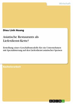 Asiatische Restaurants als Lieferdienst-Kette? (eBook, PDF) - Hoang, Dieu Linh