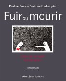 Fuir ou mourir (eBook, ePUB)