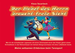 Der Nabel des Herrn braucht freie Sicht (eBook, ePUB) - Sauerbeck, Klaus