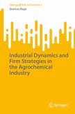 Industrial Dynamics and Firm Strategies in the Agrochemical Industry (eBook, PDF)