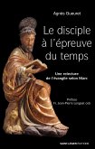 Le disciple à l'épreuve du temps (eBook, ePUB)