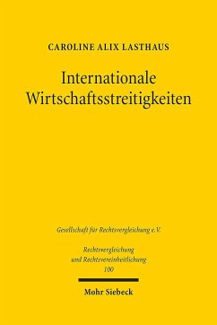 Internationale Wirtschaftsstreitigkeiten - Lasthaus, Caroline Alix