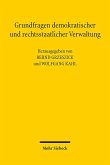 Grundfragen demokratischer und rechtsstaatlicher Verwaltung