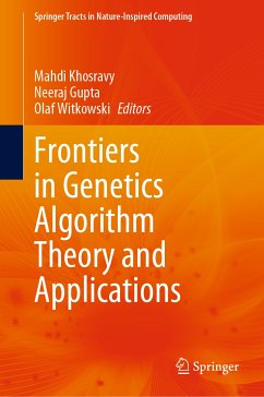 Frontiers in Genetics Algorithm Theory and Applications (eBook, PDF)