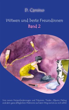 Witwen und beste Freundinnen - Band 2 (eBook, ePUB) - Camino, Delia