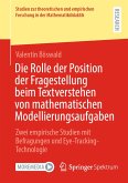 Die Rolle der Position der Fragestellung beim Textverstehen von mathematischen Modellierungsaufgaben (eBook, PDF)
