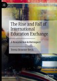 The Rise and Fall of International Education Exchange