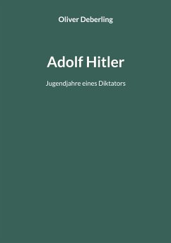 Adolf Hitler (eBook, ePUB) - Deberling, Oliver