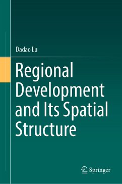 Regional Development and Its Spatial Structure (eBook, PDF) - Lu, Dadao