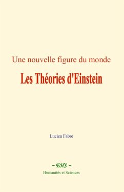 Cover Une nouvelle figure du monde : les Théories d'Einstein (eBook, ePUB)