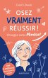 Osez vraiment réussir ! (eBook, ePUB) - Bild 1