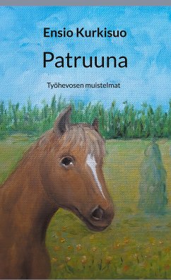 Patruuna (eBook, ePUB) - Kurkisuo, Ensio