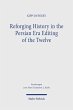 Reforging History in the Persian Era... - Bild 1