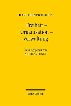 Freiheit - Organisation - Verwaltung - Rupp, Hans Heinrich