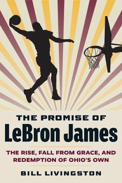 The Promise of Lebron James - Livingston, Bill