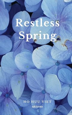 Restless Spring - Ho Huu Viet