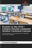 Evasion in the IFTO / Campus Paraíso Computer Science Technical Courses