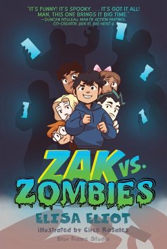 Zak vs. Zombies - Eliot, Elisa