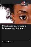 L'insegnamento nero e la scuola sul campo