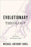 Evolutionary Theology Evolutionary Theology