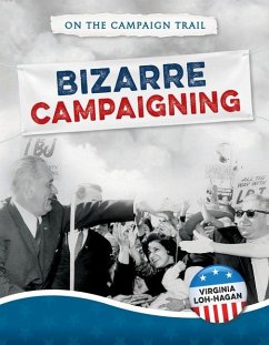 Bizarre Campaigning - Loh-Hagan, Virginia