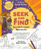 Seek and Find: More Old Testament Bible Stories Activity Book