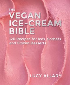 The Vegan Ice Cream Bible - Allary, Lucy