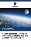Modellbasierte Intrusion Detection Ansätze für die Sicherheit in MANETs