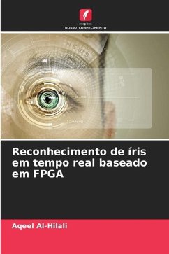 Reconhecimento de íris em tempo real baseado em FPGA - Al-Hilali, Aqeel