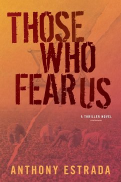 Those Who Fear Us - Estrada, Anthony