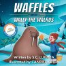 Waffles with Wally the Walrus - Bild 1