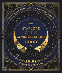 Starlore of the Constellations - Cornelius, Geoffrey