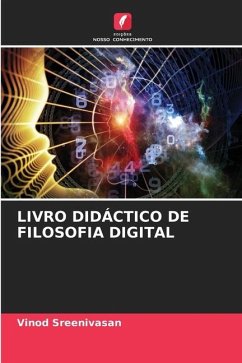 LIVRO DIDÁCTICO DE FILOSOFIA DIGITAL - Sreenivasan, Vinod