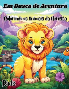 Cover Em Busca de Aventura Colorindo os Animais da Floresta