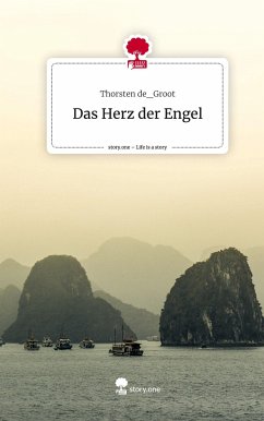 Das Herz der Engel. Life is a Story - story.one - de_Groot, Thorsten