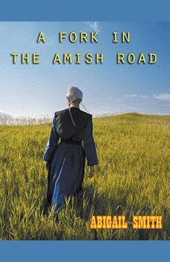 A Fork In The Amish Road - Smith, Abigail