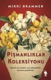 Pismanliklar Koleksiyonu