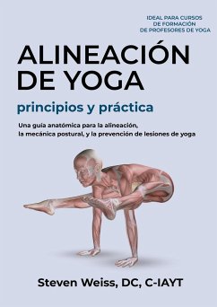 Alineación de Yoga Principios y Práctica - Weiss, Steven A