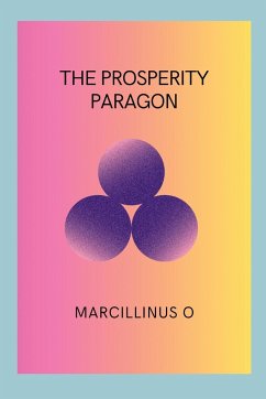 The Prosperity Paragon - O, Marcillinus