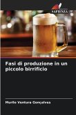 Fasi di produzione in un piccolo birrificio