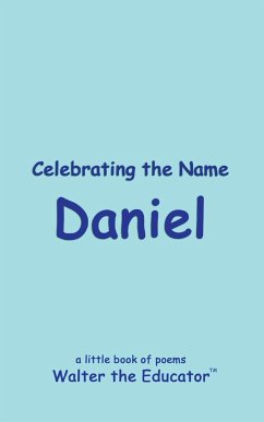 Celebrating the Name Daniel - Walter the Educator