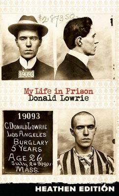 My Life in Prison (Heathen Edition) - Lowrie, Donald