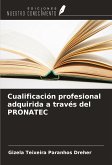 Cualificación profesional adquirida a través del PRONATEC