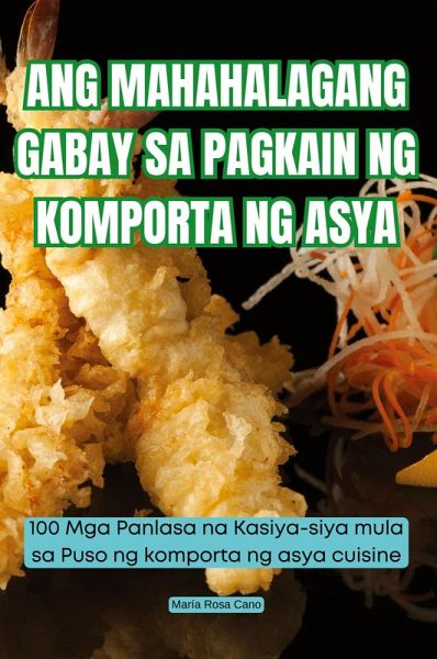 ANG MAHAHALAGANG GABAY SA PAGKAIN NG KOMPORTA NG ASYA
