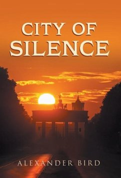City of Silence - Bird, Alexander