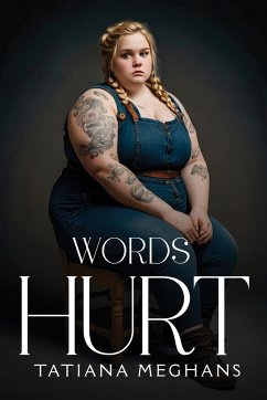 WORDS HURT - Meghans, Tatiana