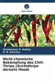 Nicht-chemische Bekämpfung des Chili-Thrips (Scirtothrips dorsalis Hood)