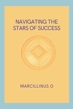Navigating the Stars of Success - O, Marcillinus