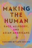 Making the Human Making the Human