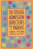 50 College Admission Directors Speak to Parents